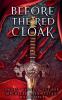 Before the Red Cloak
