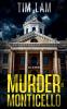 Murder in Monticello