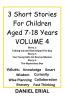3 Short stories for children aged 7-18 years volume 4