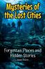 Mysteries of the Lost Cities