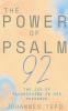 The Power Of Psalm 92