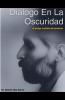 Díalogos en la Oscuridad