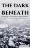 The Dark Beneath