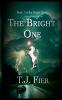 The Bright One