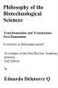 Philosophy of the Biotechnological Science Transhumanism and Transhuman Post Humanism