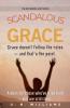 Scandalous Grace