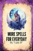 More Spells for Everyday
