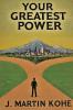 Your Greatest Power
