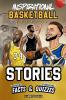 Inspirational Basketball GOATS Stories Amazing Facts and Trivia Games