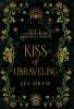 Kiss of Unraveling