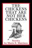 The Chickens That Are Not Her Chickens