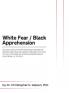 White Fear / Black Apprehension