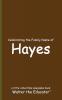 Celebrating the Family Name of Hayes