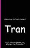 Celebrating the Family Name of Tran