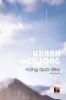 N���ng Qua ����o (soft - revised edition)
