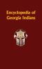 Encyclopedia of Georgia Indians