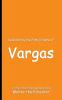 Celebrating the Family Name of Vargas