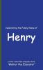 Celebrating the Family Name of Henry