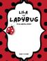 Lila the Ladybug Our Garden Hero