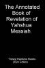 The Annotated Book of Revelation of Yahshua Messiah