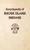 Encyclopedia of Rhode Island Indians