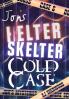 Jon's Helter Skelter Cold Case