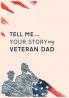 Tell me your story my veteran dad guided journal