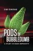 Pods of Bubbledumb