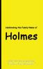 Celebrating the Family Name of Holmes
