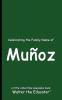 Celebrating The Family Name Of Muñoz (Celebrating Family Names Book)