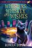 Whispers Whiskey and Wishes