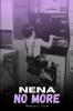 Nena No More