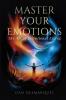 Master Your Emotions