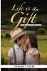 Life is a Gift