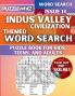 Indus Valley Civilization - Themed Word Search - Fun & Educational Puzzles for Kids Teens and Adults (Large Print Edition)