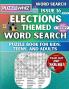 Elections - Themed Word Search - Fun & Educational Puzzles for Kids Teens and Adults (Large Print Edition)
