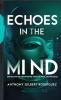Echoes in the Mind