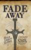 Fade Away