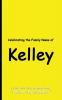 Celebrating the Family Name of Kelley