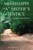 Mississippi A Sister's Justice