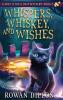 Whispers Whiskey and Wishes