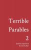 Terrible Parables 2