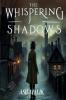 The Whispering Shadows