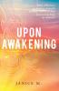 Upon Awakening