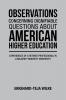 OBSERVATIONS CONCERNING DIGNIFIABLE QUESTIONS ABOUT AMERICAN HIGHER EDUCATION