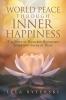 World Peace  through  Inner Happiness