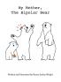 My Mother The Bipolar Bear