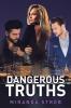Dangerous Truths