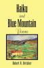 Haiku and Blue Mountain Poems