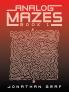 Analog Mazes